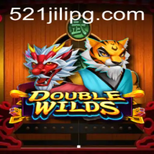 Exploring the Thrills of DoubleWilds: A Deep Dive into the Exciting World of 521JILI