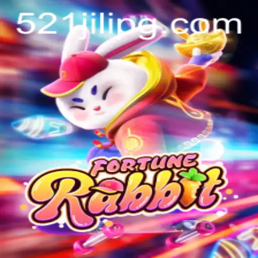 FortuneRabbit: Unveiling the Exciting Adventure of 521JILI