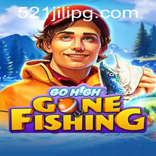 Explore GoHighGoneFishing: A Deep Dive Into the Exciting World of 521JILI