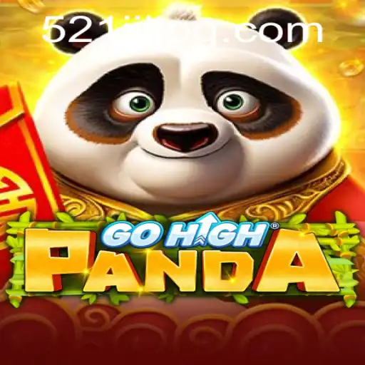 Discovering GoHighPanda: An Exciting Fusion of Strategy and Fun with 521JILI