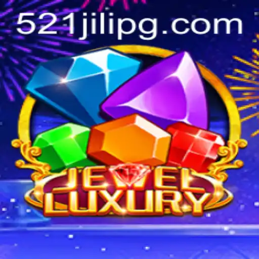 JewelLuxury: Unveiling the Enchantment of the 521JILI Gaming Experience