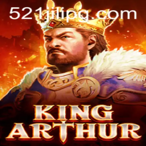 Exploring the World of KingArthur: Unveiling 521JILI