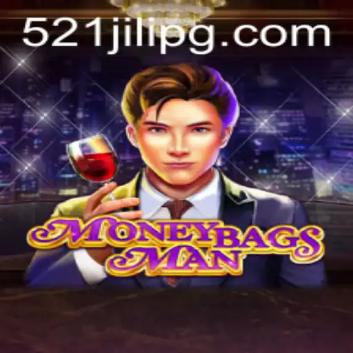 Discovering the Excitement of MoneybagsMan: A Modern Challenge with 521JILI