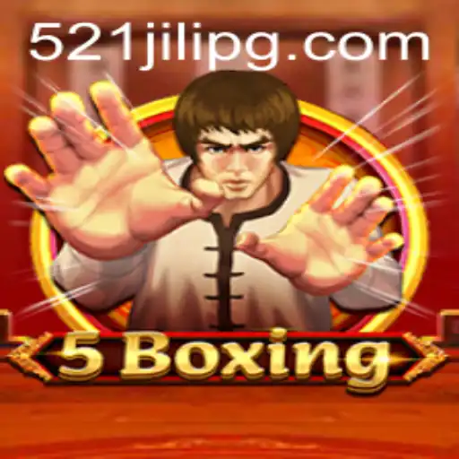 Exploring the Thrilling World of 5Boxing and 521JILI
