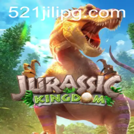 Unleashing Adventure in JurassicKingdom: An In-depth Guide with 521JILI
