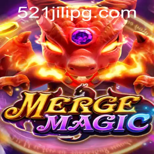 Discovering the Enchanting World of MERGEMAGIC and the Exciting 521JILI Features