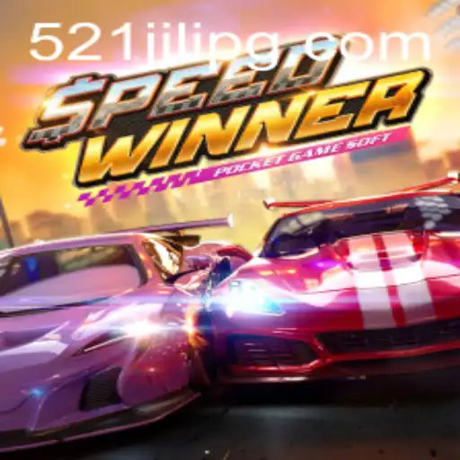 Exploring the Fast-Paced World of SpeedWinner 521JILI